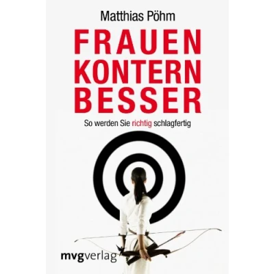 Abbildung von Frauen kontern besser: So Werden Sie Richtig Schlagfertig