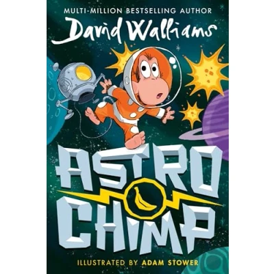 Abbildung von Astrochimp: New for 2024, a funny comic book space adventure children from the bestselling author of Gangsta Granny