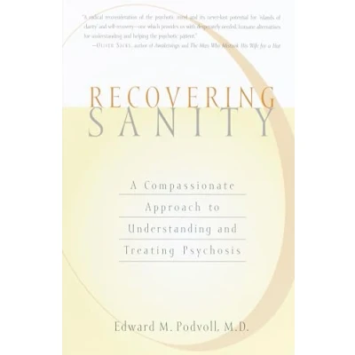 Abbildung von Recovering Sanity: A Compassionate Approach to Understanding and Treating Psychosis