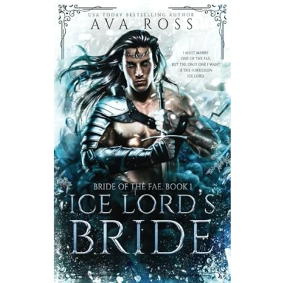 Abbildung von Ice Lord&#039;s Bride: A fae fantasy romance with forbidden love (Bride of the Fae, Band 1)