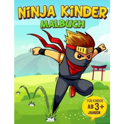 Abbildung von Ninja Kinder Malbuch: Malbuch für im Alter von 3 8 Jahren, um Spaß beim Ausmalen zu haben