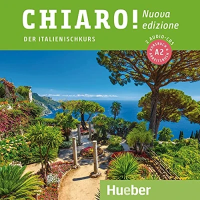 Abbildung von Chiaro! A2 Nuova edizione: Der Italienischkurs / 2 Audio CDs (Chiaro! edizione)