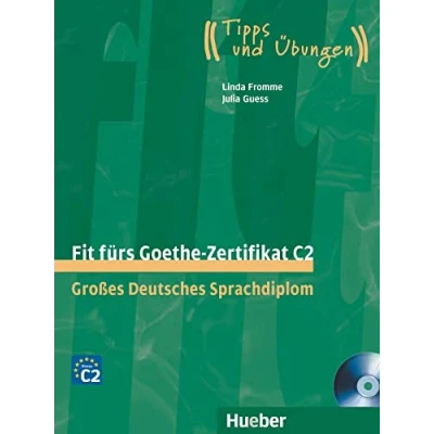 Abbildung von Fit fürs Goethe Zertifikat C2: Großes Deutsches Sprachdiplom.Deutsch als Fremdsprache / Lehrbuch mit 2 integrierten Audio CDs (Fit für ... Erwachsene)