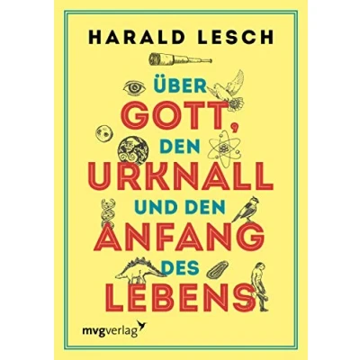 Abbildung von Über Gott, den Urknall und Anfang des Lebens