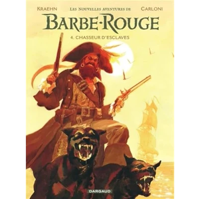 Abbildung von Les Nouvelles Aventures de Barbe Rouge Tome 4 Chasseur d&#039;esclaves
