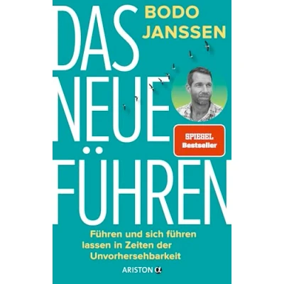 Abbildung von Das neue Führen: führen und sich lassen in Zeiten der Unvorhersehbarkeit