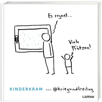 Abbildung von kriegundfreitag: Kinderkram: Es regnet viele Pfützen! Geschenkbuch mit satirischen Cartoons für Mamas, Papas und Großeltern über das (anstrengende) Leben Zweijährigen