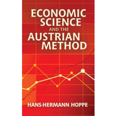 Abbildung von Economic Science and the Austrian Method