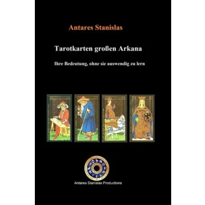 Abbildung von Tarotkarten großen Arkana. Ihre Bedeutung, ohne sie auswendig zu lernen