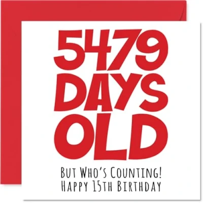 Abbildung von Stuff4 Geburtstagskarte zum 15. Geburtstag für Jungen, Mädchen, Ihn, Sie 5479 Tage alt lustige Teenager fünfzehnten Bruder, Schwester, Sohn, Tochter, Cousin, 145 mm x