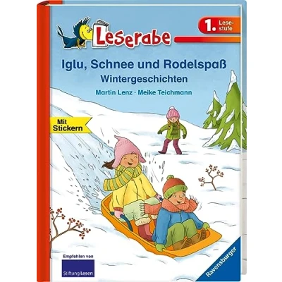 Abbildung von Leserabe 1. Lesestufe: Iglu, Schnee und Rodelspaß. Wintergeschichten