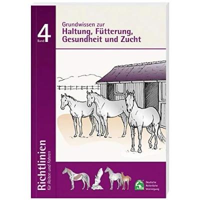 Abbildung von FN Richtlinien Bd.4 Zucht, Fütterung, Gesundheit &amp; Haltung