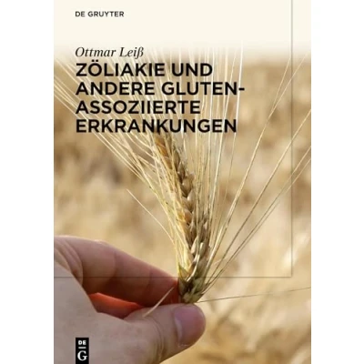 Abbildung von Zöliakie und andere Gluten assoziierte Erkrankungen