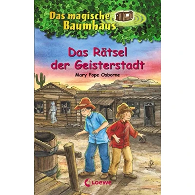 Abbildung von Das magische Baumhaus 10 Rätsel der Geisterstadt: Kinderbuch über Cowboys für Mädchen und Jungen ab 8 Jahre