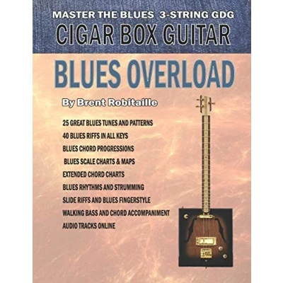 Abbildung von Cigar Box Guitar Blues Overload: Complete Method for 3 String