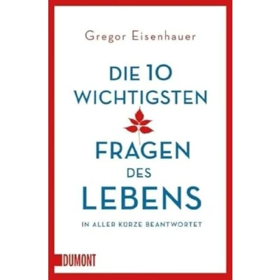 Abbildung von Die zehn wichtigsten Fragen des Lebens in aller Kürze beantwortet (Taschenbücher)
