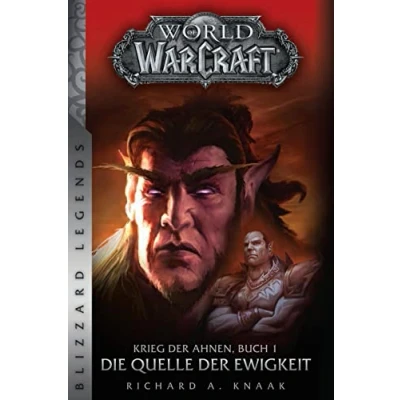 Abbildung von World of Warcraft: Krieg der Ahnen 1: Die Quelle Ewigkeit (Blizzard Legends)