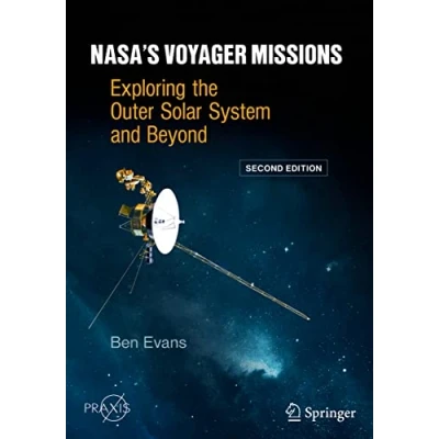 Abbildung von NASA&#039;s Voyager Missions: Exploring the Outer Solar System and Beyond (Springer Praxis Books)