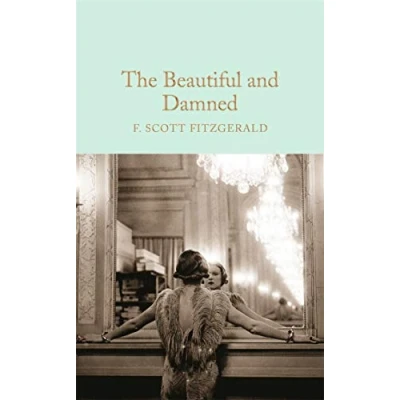 Abbildung von The Beautiful and Damned: Scott F. Fitzgerald (Macmillan Collector&#039;s Library)