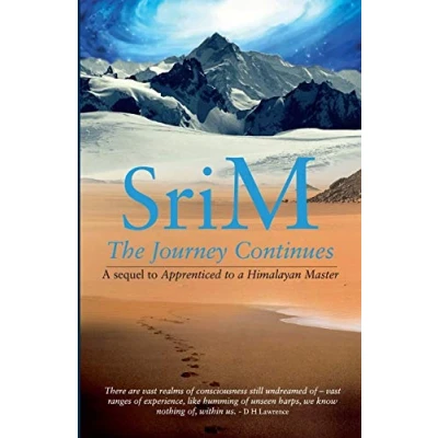 Abbildung von The Journey Continues: a sequel to Apprenticed Himalayan Master