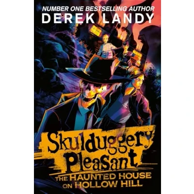 Abbildung von The Haunted House on Hollow Hill: A Sunday Times best Halloween story (Skulduggery Pleasant)