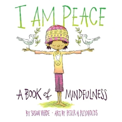 Abbildung von I Am Peace: A Book of Mindfulness (I Books): 1