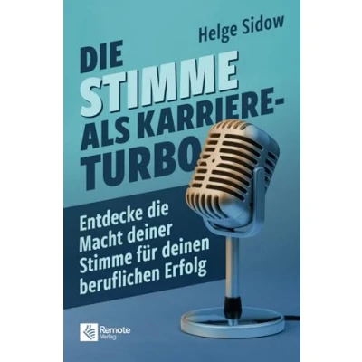 Abbildung von die Stimme als Karriere Turbo: Entdecke Macht deiner für deinen beruflichen Erfolg