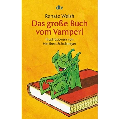 Abbildung von Das große Buch vom Vamperl: Vamperl; Vamperl will nicht alleine bleiben; Wiedersehen mit Vamperl. Sammelband