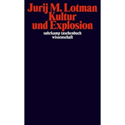 Abbildung von Kultur und Explosion: Deutsche Erstausgabe (suhrkamp taschenbuch wissenschaft)