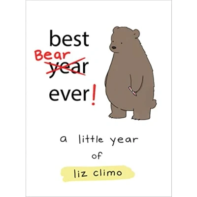 Abbildung von Best Bear Ever!: A Little Year of Liz Climo