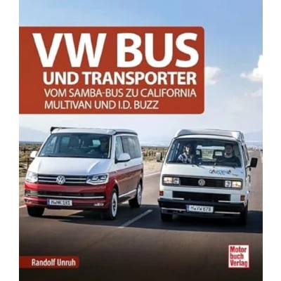 Abbildung von VW Bus und Transporter: Vom Samba zu California, Multivan I.D. Buzz