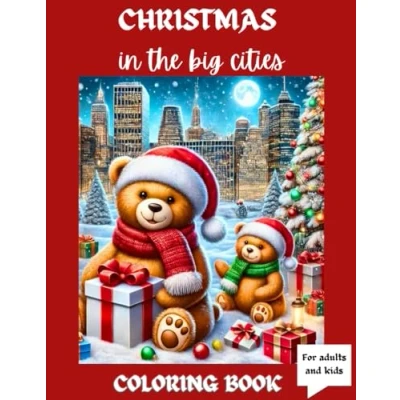 Abbildung von &quot;Christmas in the big cities&quot; Coloring book: Book for Adults and Kids