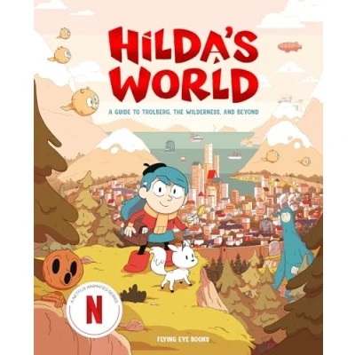 Abbildung von Hilda&#039;s World: A Guide to Trolberg, the Wilderness, and Beyond