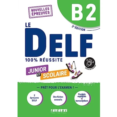 Abbildung von Le DELF scolaire Prüfungsvorbereitung Ausgabe 2023 B2: Übungsheft mit Audios und Lösungen