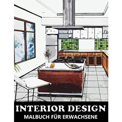 Abbildung von Interior Design Malbuch für Erwachsene: Wohndesigns zum Ausmalen und Entspannen Tolles Geschenk fur Architekten