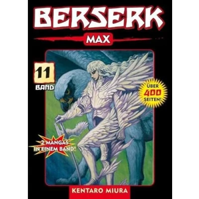 Abbildung von Berserk Max 11: Das actiongeladene und genredefinierende Dark Fantasy Epos von Kentaro Miura: 2 Mangas in einem Band