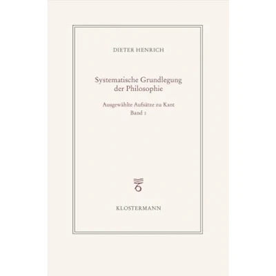 Abbildung von Ausgewählte Schriften Zur Philosophie Kants: Band 1: Konstitution des Systems