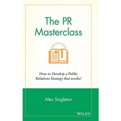 Abbildung von The PR Masterclass: How to Develop a Public Relations Strategy That Works!