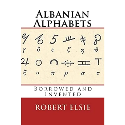 Abbildung von Albanian Alphabets: Borrowed and Invented (Albanian Studies, Band 35)