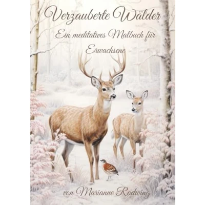 Abbildung von Verzauberte Wälder: Ein meditatives Malbuch für Erwachsene