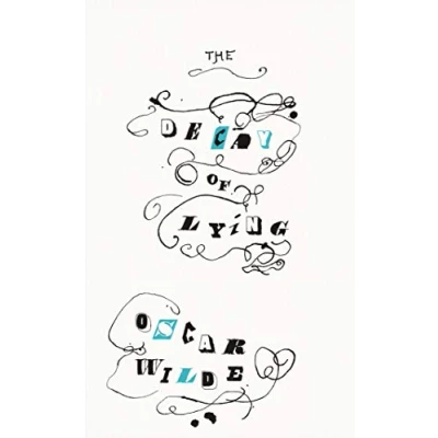 Abbildung von The Decay of Lying: And Other Essays (Penguin Great Ideas)