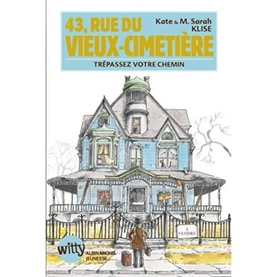 Abbildung von 43, rue du vieux cimetière : Trépassez vote chemin: votre chemin Livre un