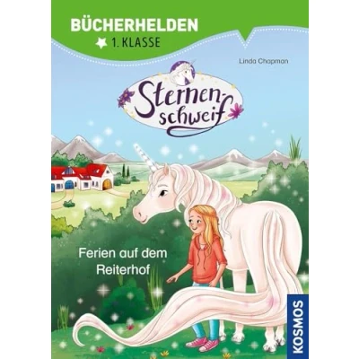 Abbildung von Sternenschweif, Bücherhelden 1. Klasse, Ferien auf dem Reiterhof: Erstleser Kinder ab 6 Jahre