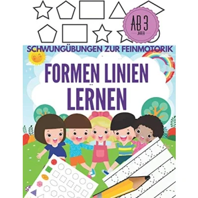 Abbildung von Formen Linien Lernen Ab 3 Jahren: Schwungübungen Zur Feinmotorik, Kinder Aktivitätenheft, Vorschulkinder &amp; Kindergarten Buben und Mädchen.