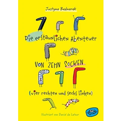 Abbildung von Die erstaunlichen Abenteuer von zehn Socken (vier rechten und sechs linken) (Bd. 1) (Die Reihe)