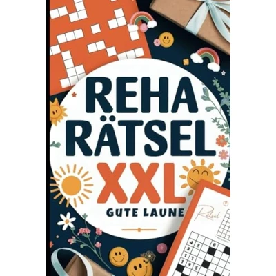 Abbildung von Gute Laune Reha Rätsel: Das perfekte Geschenk gegen Langeweile mit abwechslungsreichen Rätseln wie Sudokus, Kreuzworträtseln und mehr