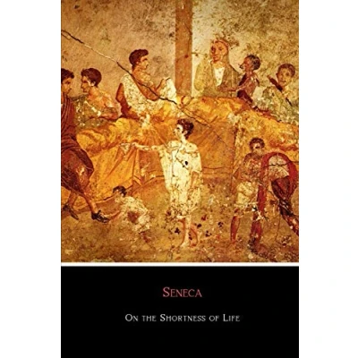 Abbildung von On the Shortness of Life: New Revised 2018 Translation
