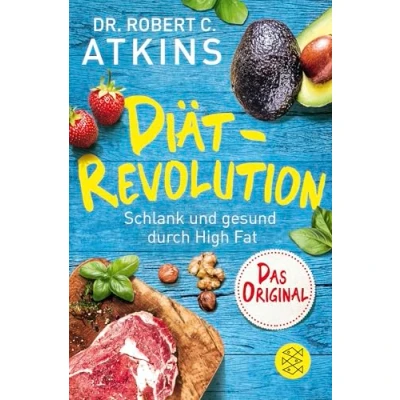 Abbildung von Diät Revolution: Schlank und gesund durch High Fat Das Original