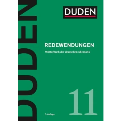 Abbildung von Duden Redewendungen: Wörterbuch der deutschen Idiomatik (Duden Deutsche Sprache in 12 Bänden)