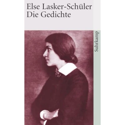 Abbildung von Gesammelte Werke in vier Bänden. Lyrik, Prosa, Schauspiele: Band 1: Die Gedichte 19021943 (suhrkamp taschenbuch)